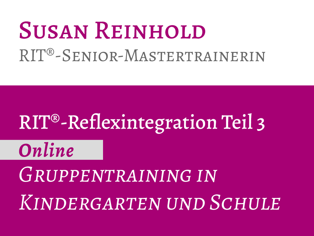 Online-Ausbildung RIT®-Reflexintegration Teil 3 - Gruppentraining in Kindergarten und Schule